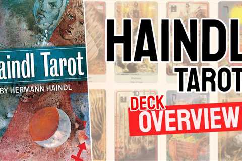 Haindl Tarot Review (All 78 Tarot Cards Revealed)