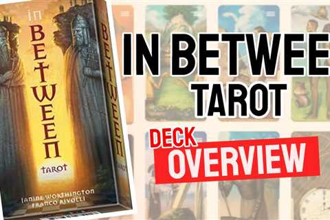 In Between Tarot Review (All 78 Cards Revealed)