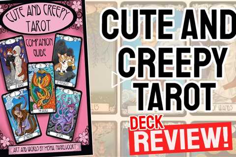 Cute and Creepy Tarot Review (All 78 Cute and Creepy Tarot Cards REVEALED!)