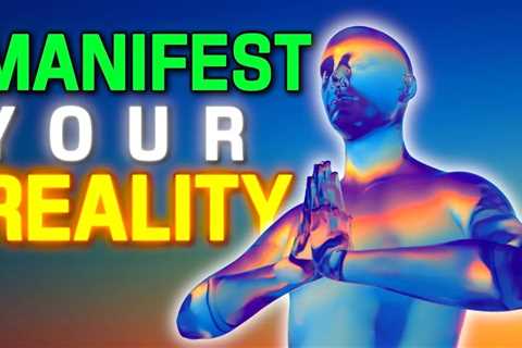 Manifest Your Reality! Open The Heart Chakra and Create Your Life with Unconditional Love Energy