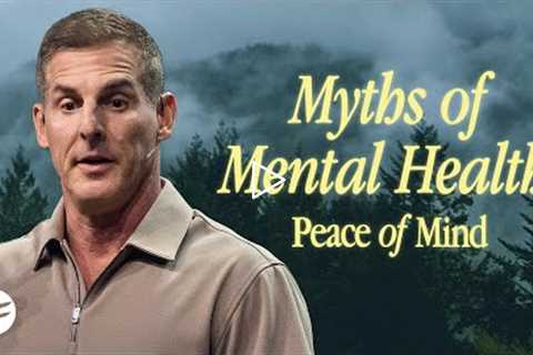 The Most Dangerous Myths of Mental Health