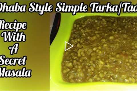 Simple Tarka Recipe With A Secret Masala@Sus Hobbies