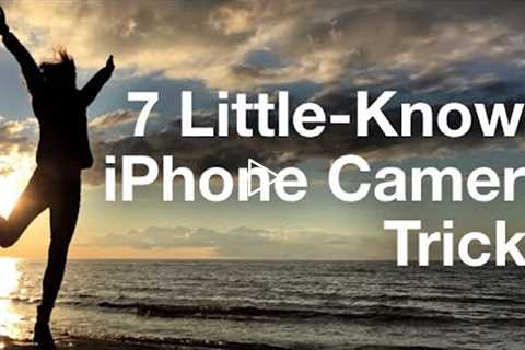 7 Little-Known Tricks For Incredible iPhone Photography