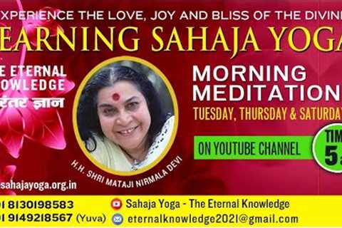 1 January  2023 | Morning Meditation |  Sahaja Yoga - The Eternal Knowledge