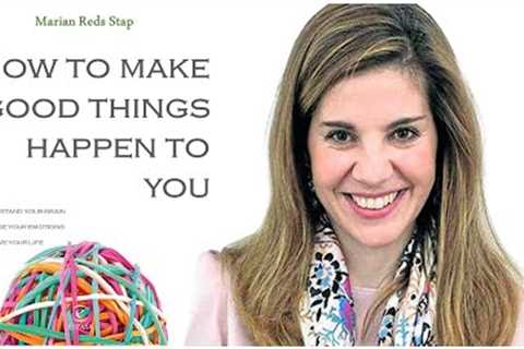 HOW TO MAKE GOOD THINGS HAPPEN TO YOU. Marian Rojas Estapé. Audiobook